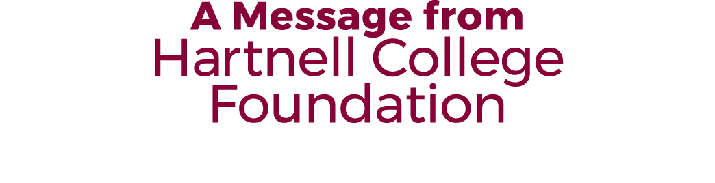 A Message from Hartnell College Foundation